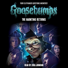 The Haunting Returns (Goosebumps: The Season 1 Novel)
