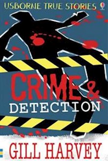 True Stories of Crime and Detection: Usborne True Stories