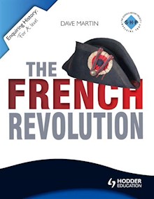 Enquiring History: The French Revolution