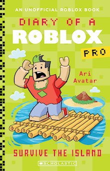 Survive the Island (Diary of a Roblox Pro: Book 8)