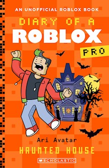 Haunted House (Diary of a Roblox Pro: Book 9)