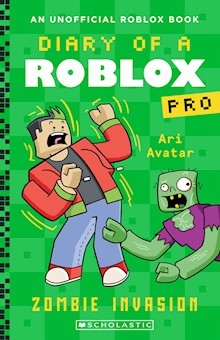 Zombie Invasion (Diary of a Roblox Pro: Book 5)