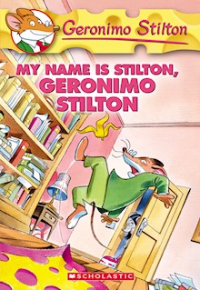 My Name is Stilton, Geronimo Stilton