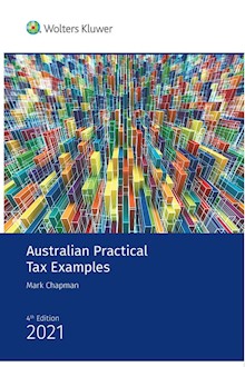 Australian Practical Tax Examples - 4th Edition