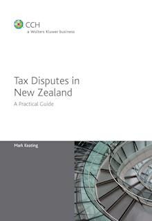 Tax Disputes in New Zealand  A Practical Guide