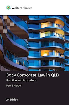 Body Corporate Law in QLD: Practice and Procedure 2nd Ed