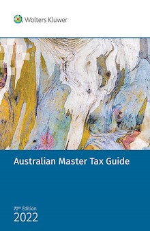 Australian Master Tax Guide 70th Edition 2022