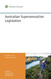 Australian Superannuation Legislation Volume 2: Legislation