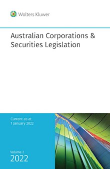 Australian Corporations & Securities Legislation 2022 Volume 2