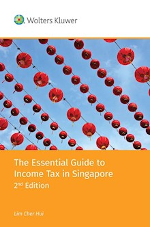Essential Guide to Income Tax in Singapore 2nd Edition