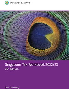 Singapore Tax Workbook 2022/23 (25th Edition)