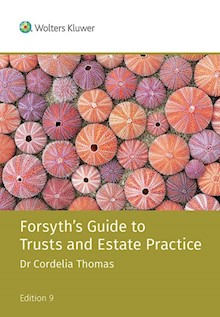 Forsyth's Guide to Trusts and Estate Practice - Edition 9