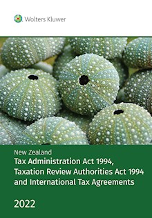 New Zealand Tax Administration Act 1994, Taxation Review Authorities Act 1994 & International Tax Agreements