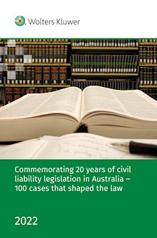 Commemorating 20 years of civil liability legislation in Australia  100 cases that shaped the law
