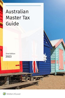 Australian Master Tax Guide  72nd Edition 2023