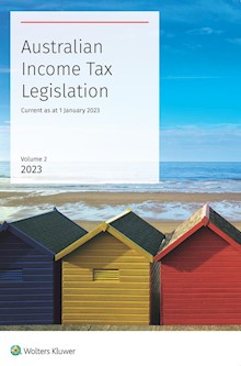 Australian Income Tax Legislation 2023  Volume 2