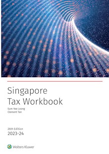 Singapore Tax Workbook 2023-24 (26th Edition)