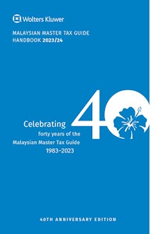 Malaysia Master Tax Guide 2023, 40th edition