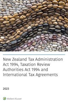 New Zealand Tax Administration Act 1994, Taxation Review Authorities Act 1994 & International Tax Agreements