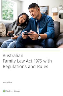 Australian Family Law Act 1975 with Regulations and Rules