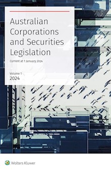 Australian Corporations & Securities Legislation 2024, Volume 1