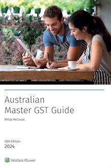 Australian Master GST Guide 2024- 25th Edition