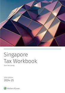 Singapore Tax Workbook 2024-25 (27th Edition)