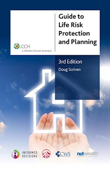 Guide to Life Risk Protection and Planning - 3rd Edition