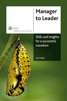 Manager to Leader - Skills and insights for a successful transition