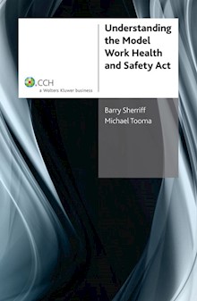 Understanding the Model Work Health and Safety Act