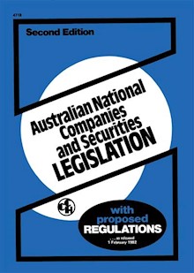 Australian National Companies and Securities Legislation - 2nd ed.
