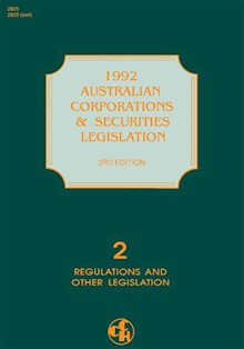 1992 Australian Corporations and Securities Legislation. Vol 2
