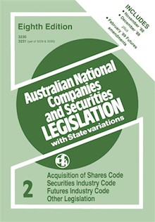 Australian National Companies and Securities Legislation - 8th ed. Vol 2