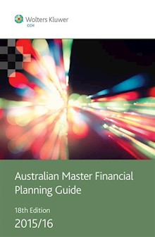 Australian Master Financial Planning Guide 2015/16 - 18th Edition
