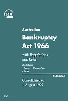 Australian Bankruptcy Act 1966 with Regulations and Rules - 2nd edition