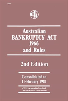 Australian Bankruptcy Act 1966 and Rules - 2nd edition