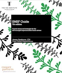 SMSF Guide: Current issues and strategies for the self-managed superannuation funds adviser