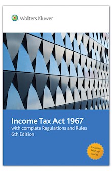 Income Tax Act 1967 with complete Regulations and Rules (6th Edition)