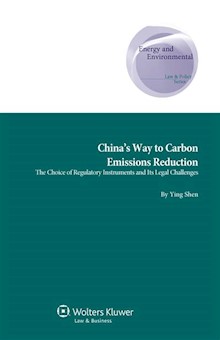 China's Way to Carbon Emissions Reduction: The Choice of Regulatory Instruments and Its Legal Challenges