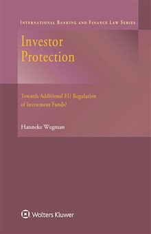 Investor Protection: Towards Additional EU Regulation of Investment Funds?