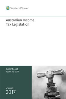 Australian Income Tax Legislation 2017 Volume 2