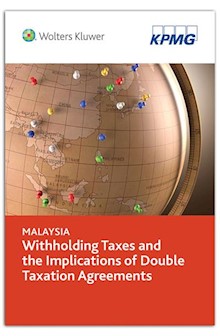 Malaysia Withholding Taxes and the Implications of Double Taxation Agreements