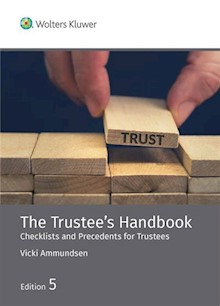 The Trustee's Handbook: Checklist and Precedents for Trustees ed 5