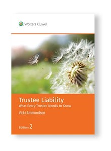 Trustee Liability - What Every Trustee Needs to Know