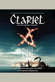 Clariel: The Prequel to the Old Kingdom Series