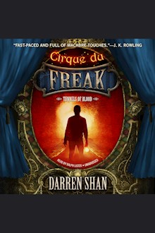 Cirque du Freak: Tunnels of Blood: The Saga of Darren Shan