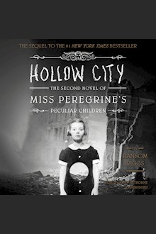 Hollow City: The Second Novel of Miss Peregrine’s Peculiar Children