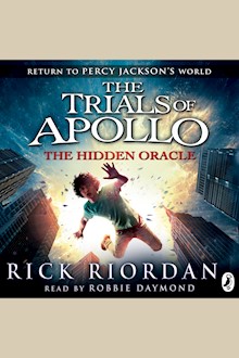 The Hidden Oracle: The Trials of Apollo, Book 1