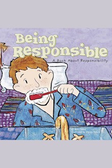 Being Responsible: A Book About Responsibility