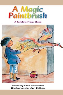 A Magic Paintbrush: A Folktale from China